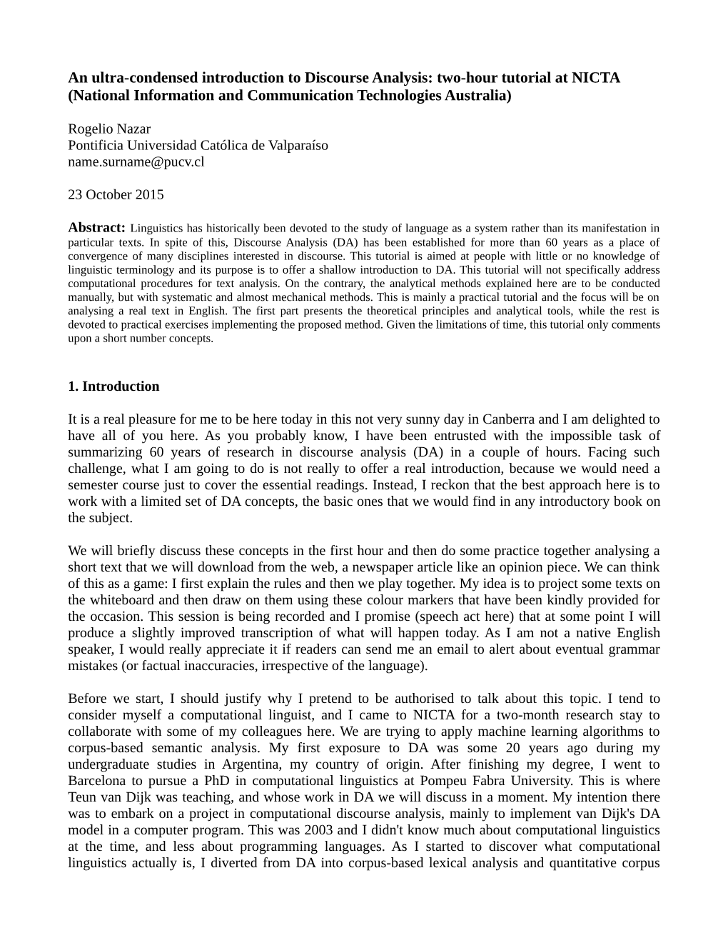 An Ultra-Condensed Introduction to Discourse Analysis: Two-Hour Tutorial at NICTA (National Information and Communication Technologies Australia)