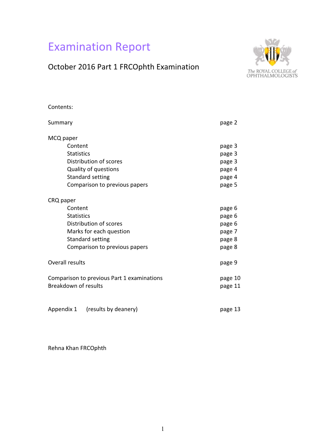 Confidential Report on the Part 1 Frcophth Examination October 2007