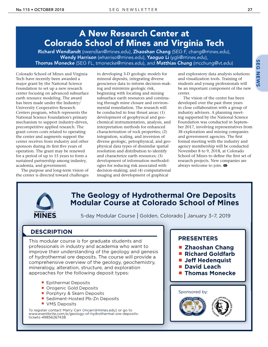 A New Research Center at Colorado School of Mines and Virginia Tech Richard Wendlandt (Rwendlan@Mines.Edu), Zhaoshan Chang (SEG F, Chang@Mines.Edu)