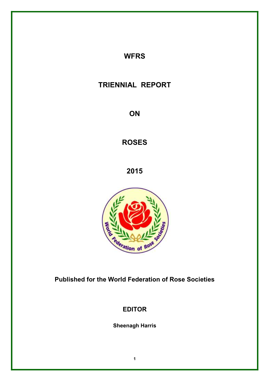 Wfrs Triennial Report on Roses 2015