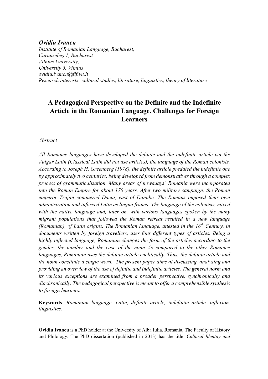 A Pedagogical Perspective on the Definite and the Indefinite Article in the Romanian Language