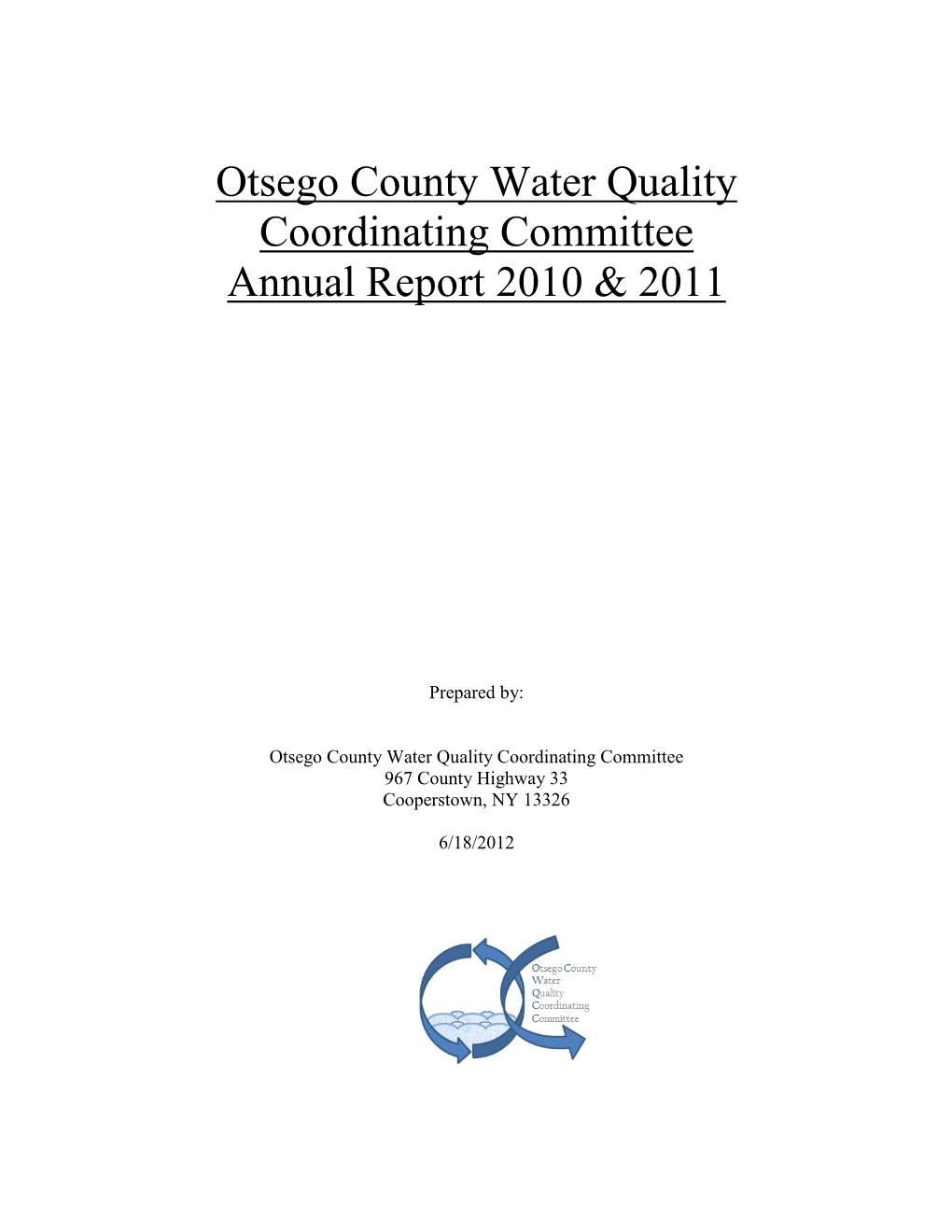 Otsego County Water Quality Coordinating Committee Annual Report 2010 & 2011
