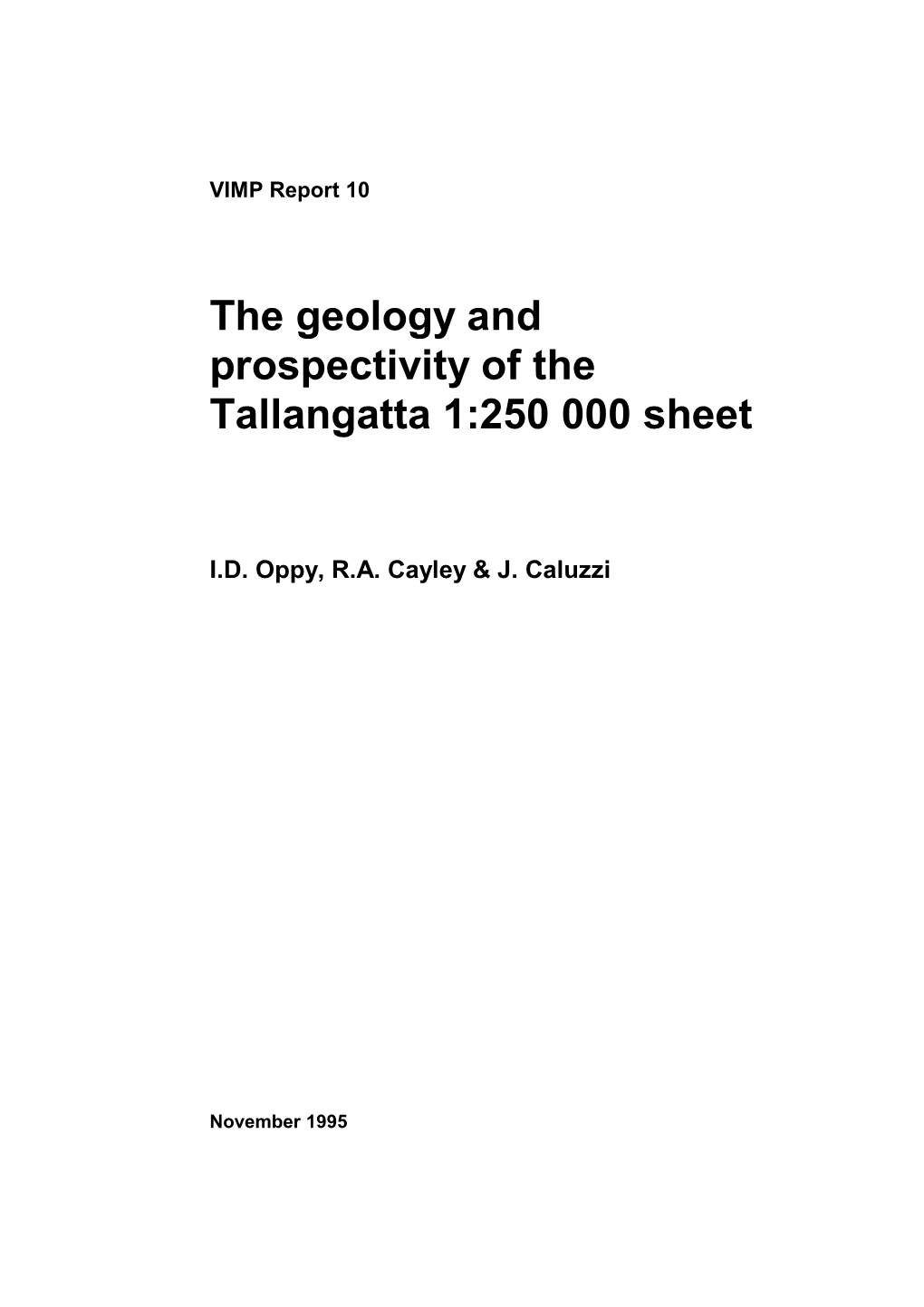 The Geology and Prospectivity of the Tallangatta 1:250 000 Sheet