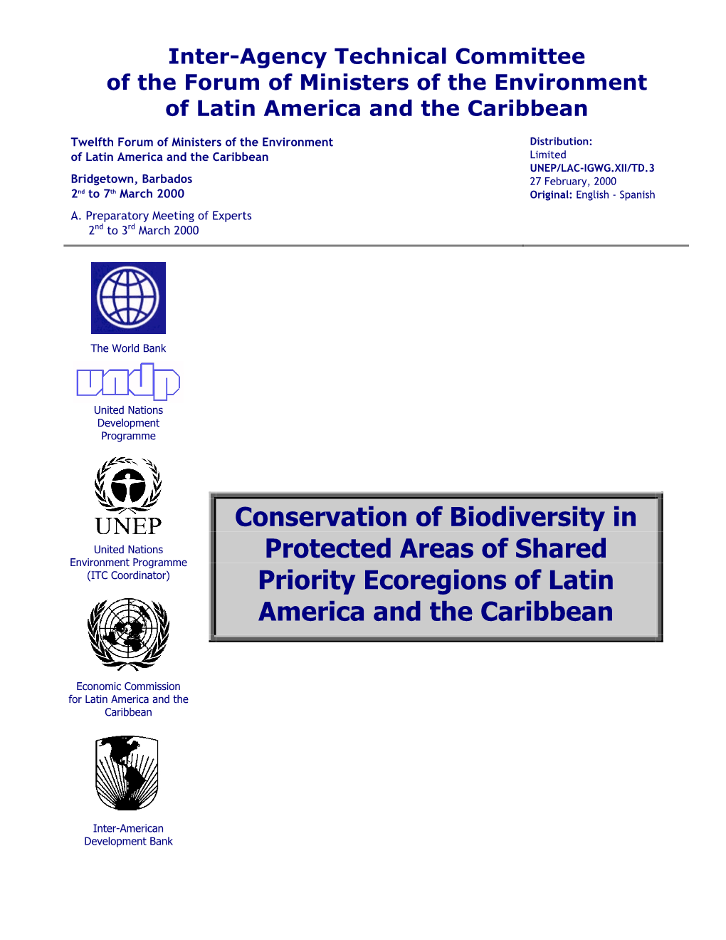 Conservation of Biodiversity in Protected Areas of Shared Priority Ecoregions of Latin America and the Caribbean