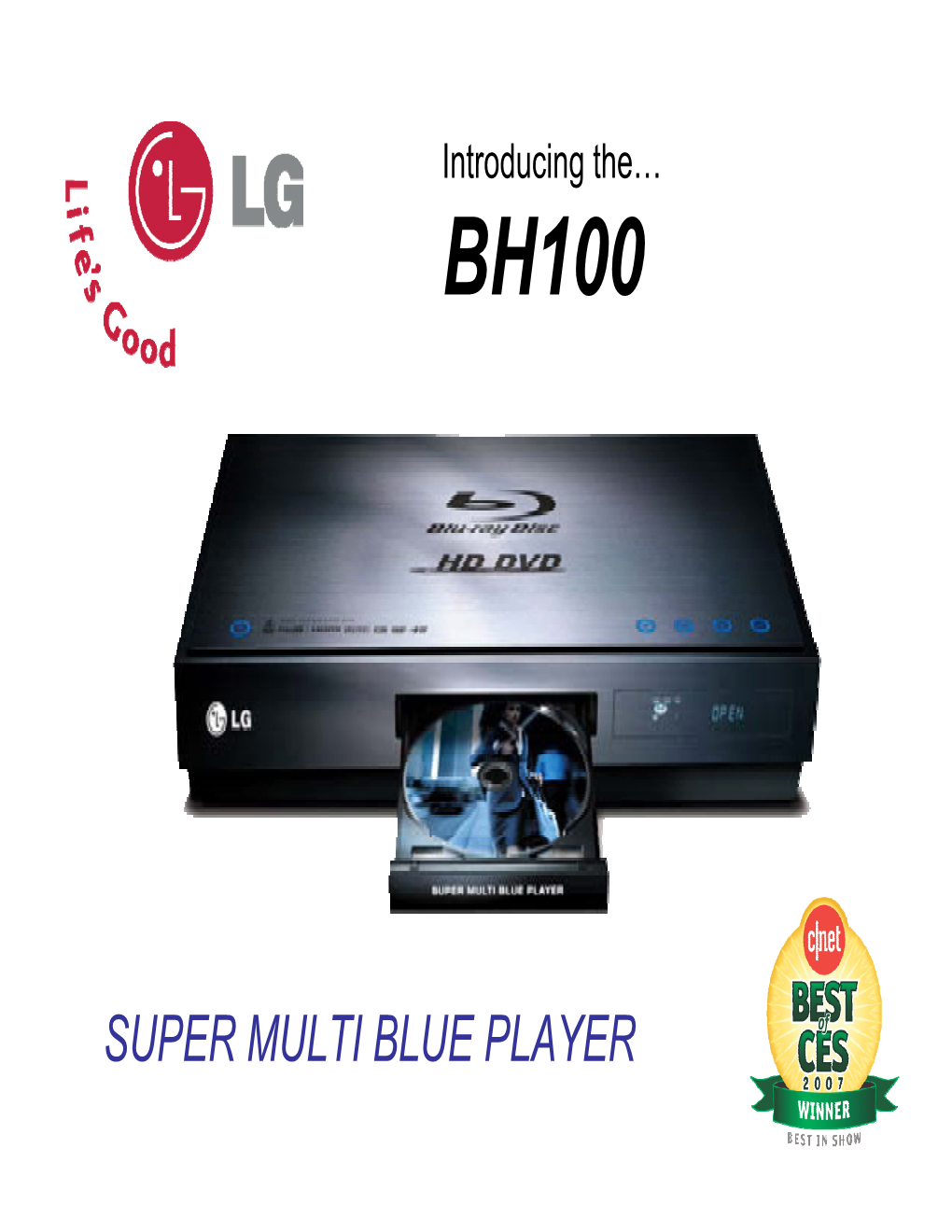 SUPER MULTI BLUE PLAYER Optical Disc Technologies Very Popular Very Popular Very Popular