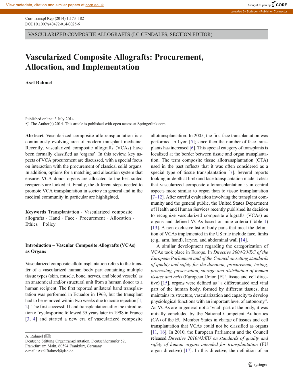 Vascularized Composite Allografts (Lc Cendales, Section Editor)