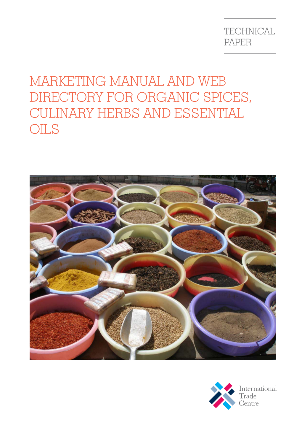 Marketing Manual and Web Directory for Organic Spices, Culinary Herbs and Essential Oils