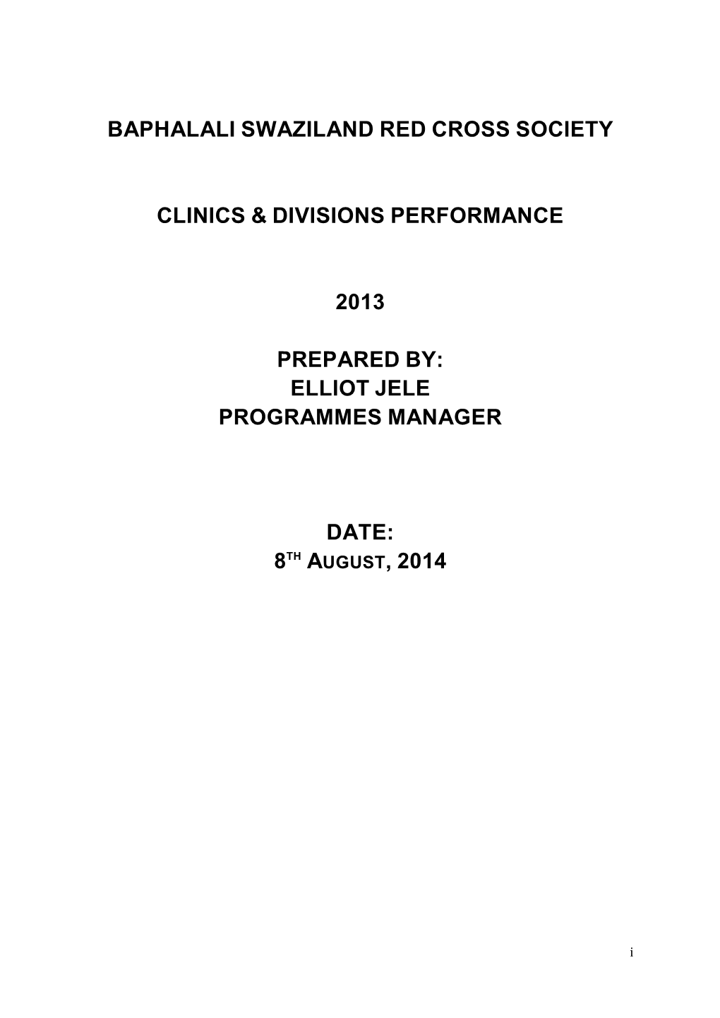 Baphalali Swaziland Red Cross Society Clinics & Divisions Performance