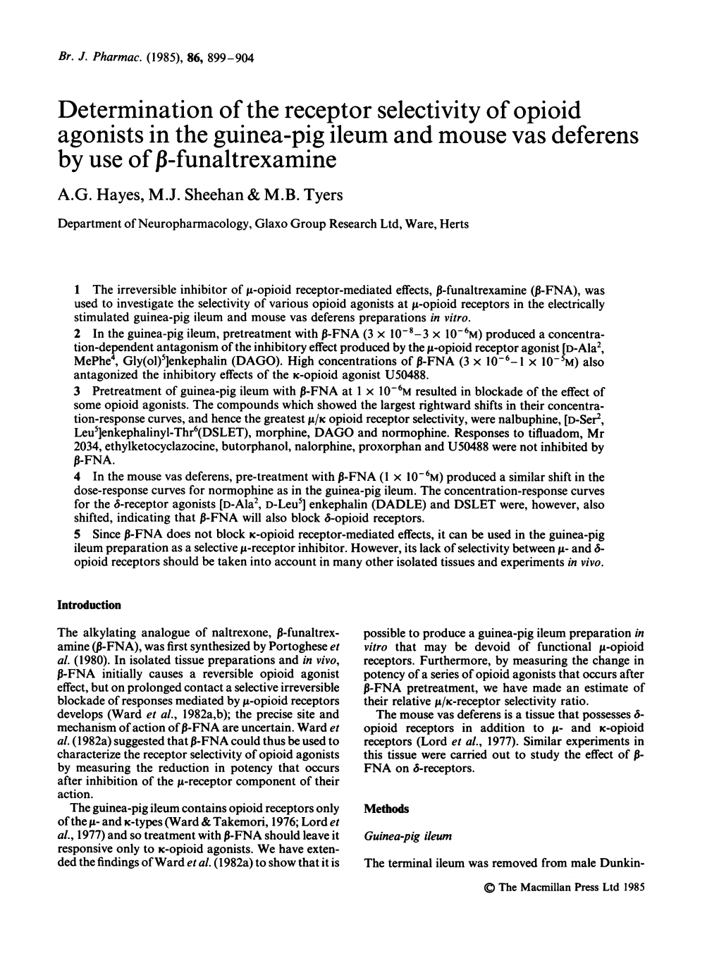 Determination of the Receptor Selectivity of Opioid Agonists in The