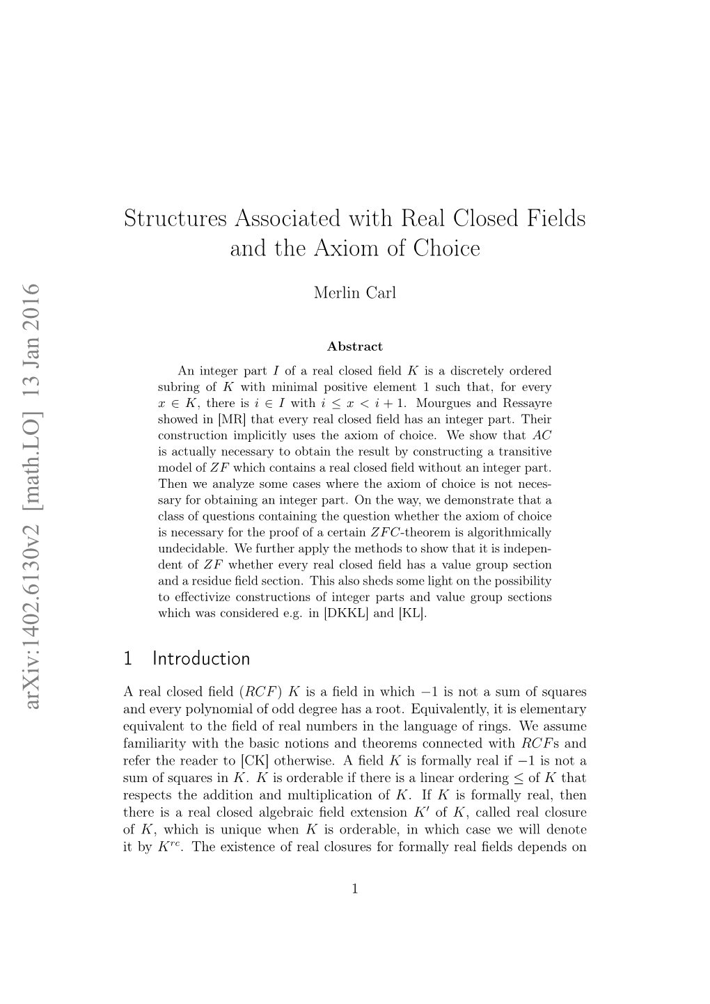 Structures Associated with Real Closed Fields and the Axiom Of