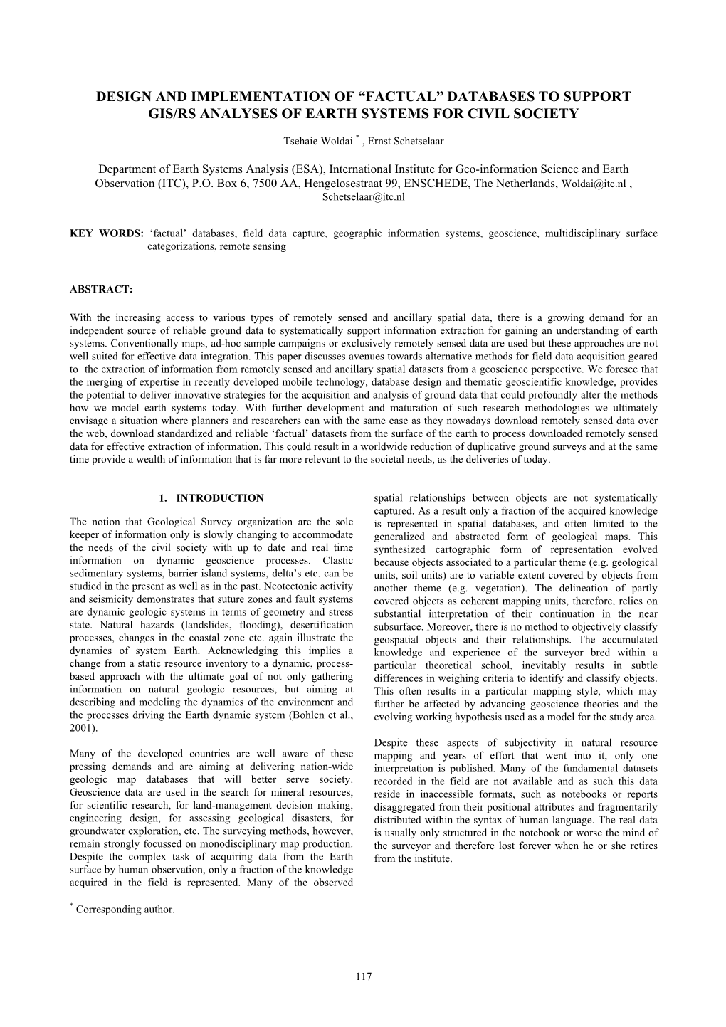 Databases to Support Gis/Rs Analyses of Earth Systems for Civil Society