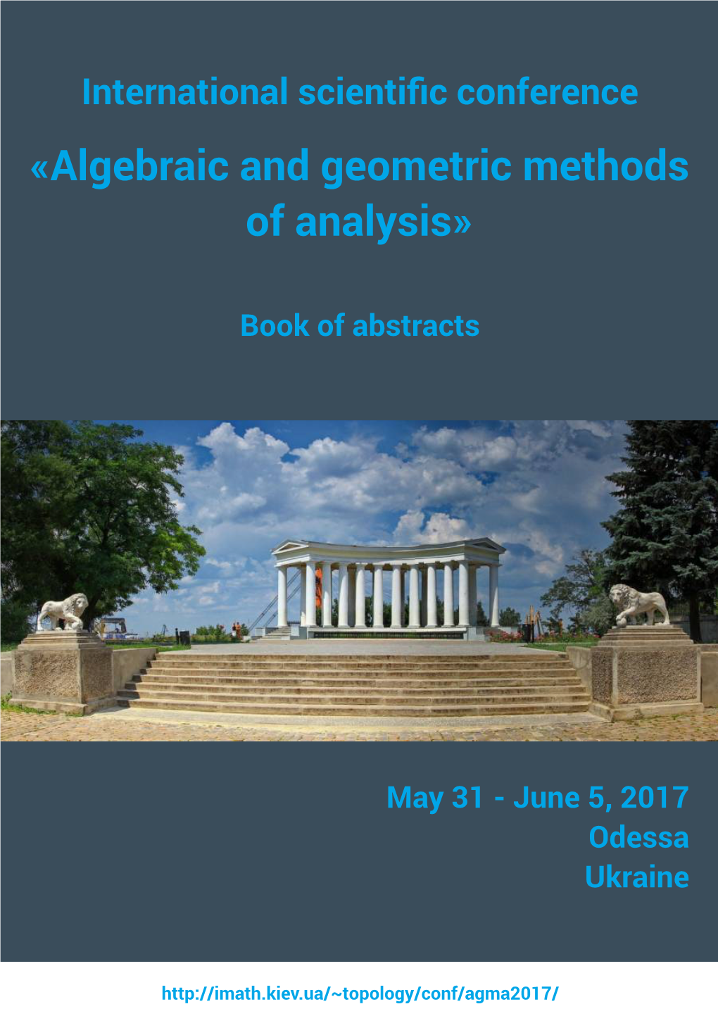 «Algebraic and Geometric Methods of Analysis»