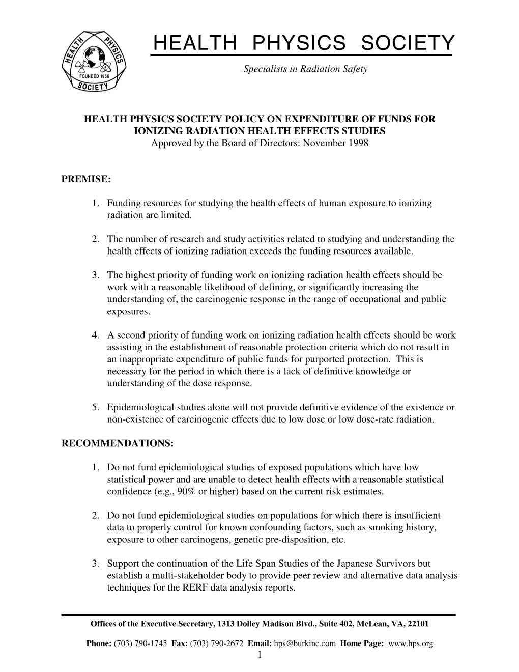 HEALTH PHYSICS SOCIETY POLICY on EXPENDITURE of FUNDS for IONIZING RADIATION HEALTH EFFECTS STUDIES Approved by the Board of Directors: November 1998