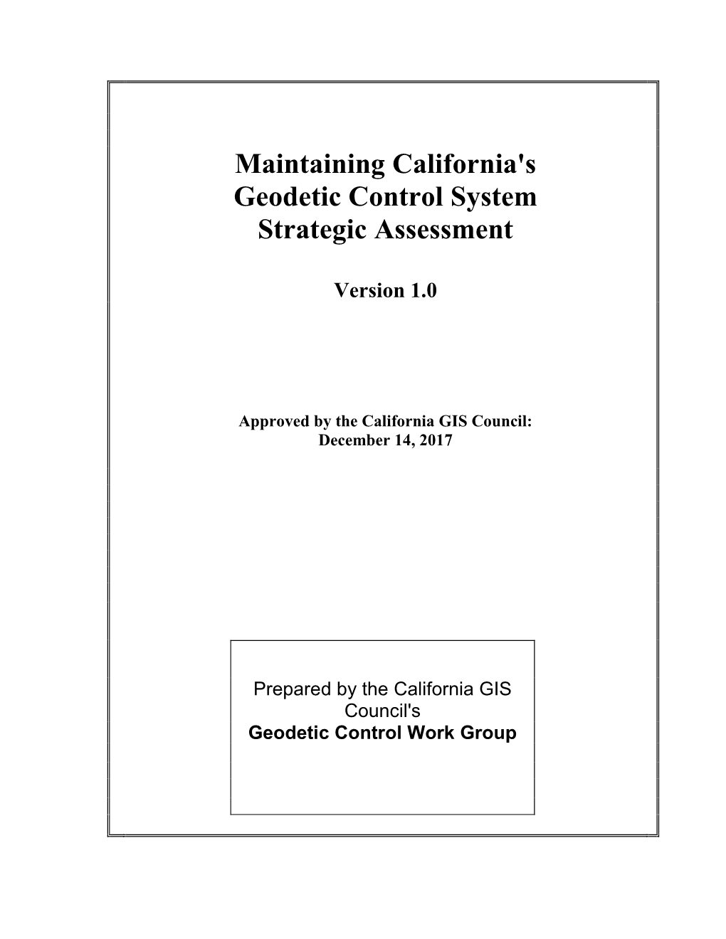 Maintaining Geodetic Control for California