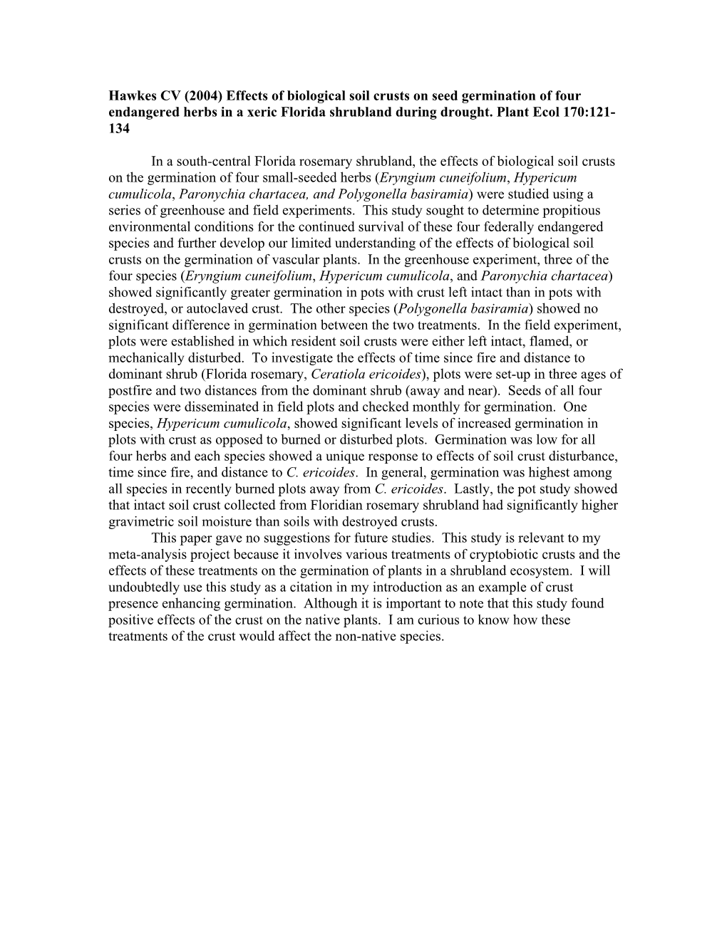 Hawkes CV (2004) Effects of Biological Soil Crusts on Seed Germination of Four Endangered Herbs in a Xeric Florida Shrubland During Drought