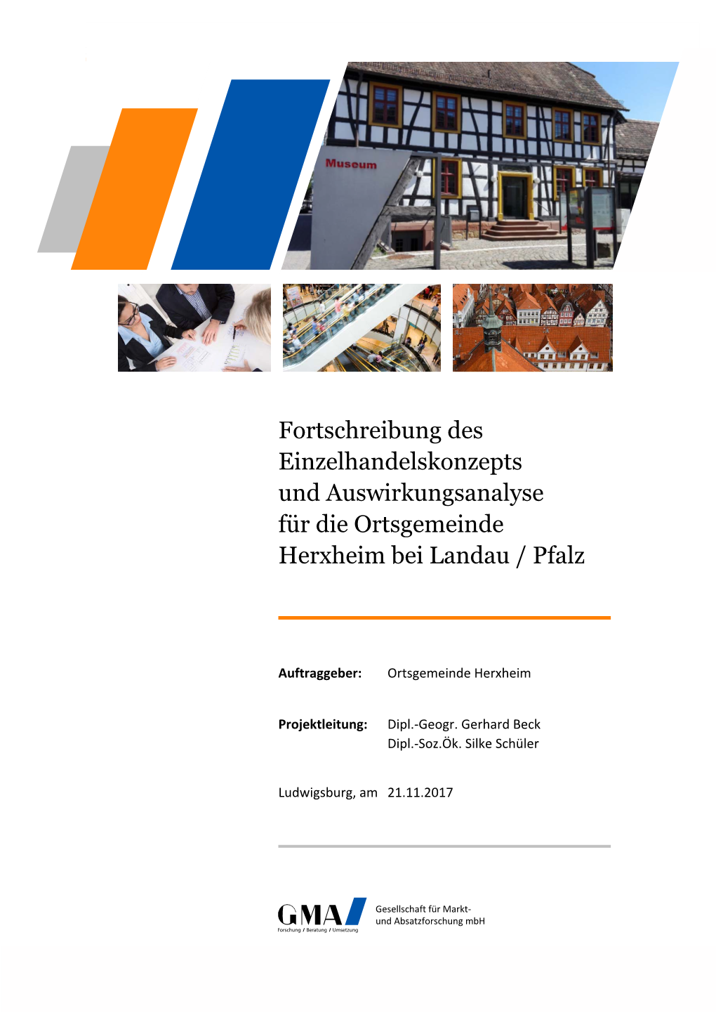 Fortschreibung Des Einzelhandelskonzepts Und Auswirkungsanalyse Für Die Ortsgemeinde Herxheim Bei Landau / Pfalz