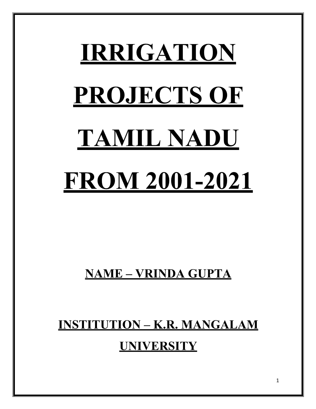Irrigation Projects of Tamil Nadu from 2001-2021