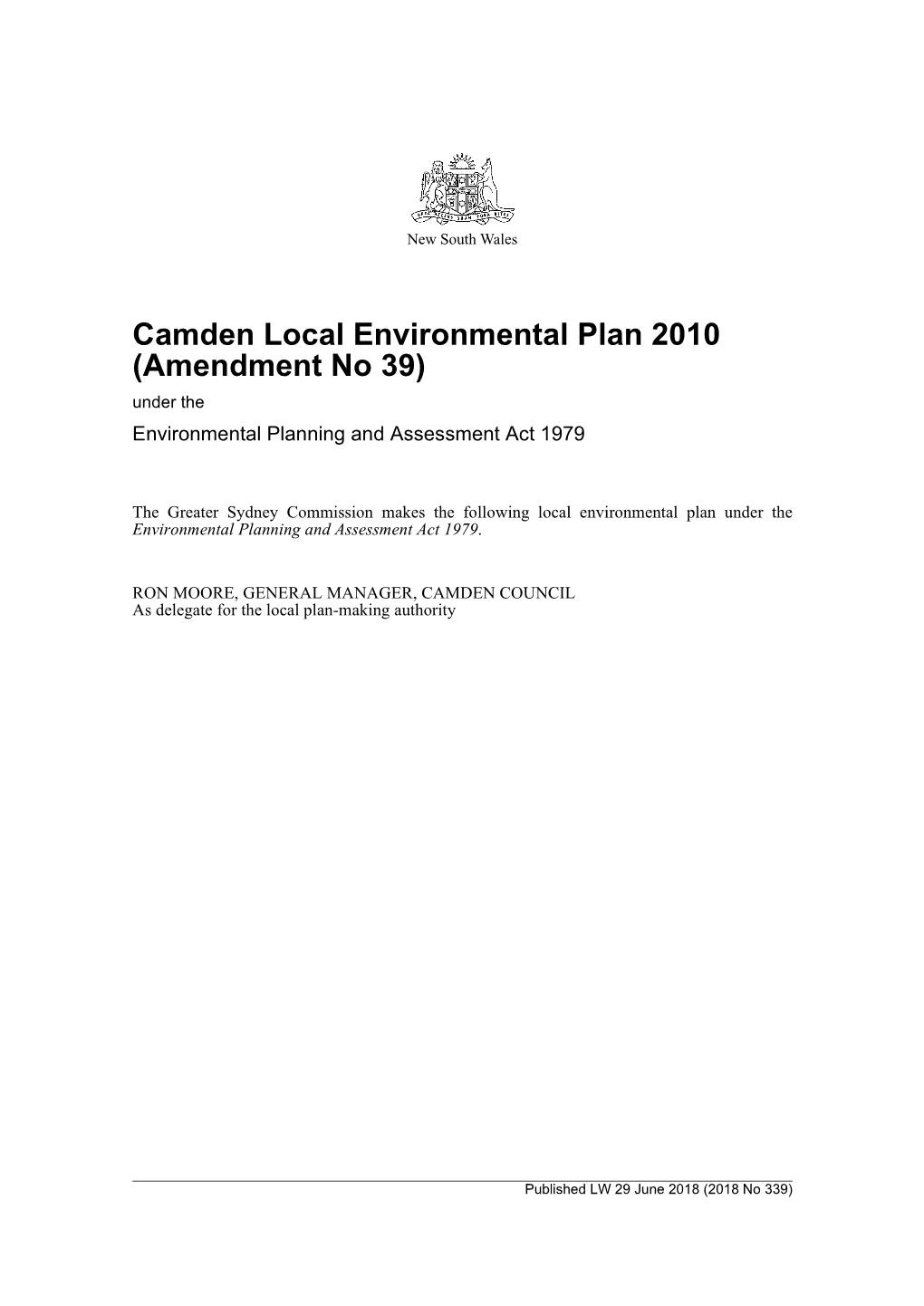 Camden Local Environmental Plan 2010 (Amendment No 39) Under the Environmental Planning and Assessment Act 1979