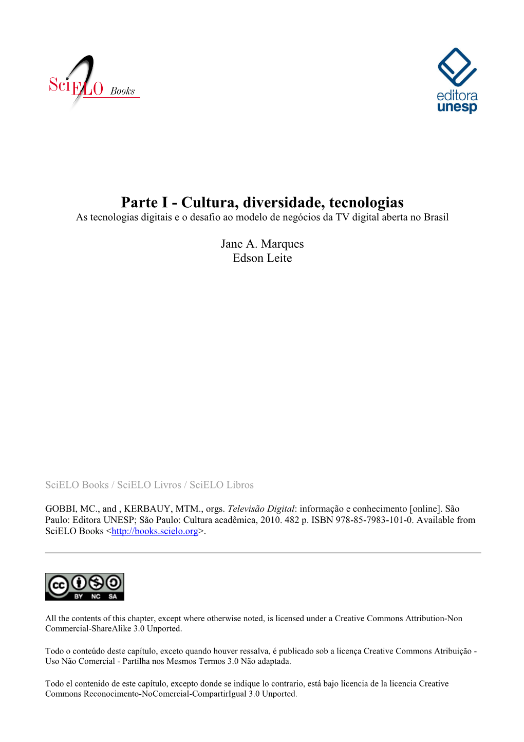 Cultura, Diversidade, Tecnologias As Tecnologias Digitais E O Desafio Ao Modelo De Negócios Da TV Digital Aberta No Brasil