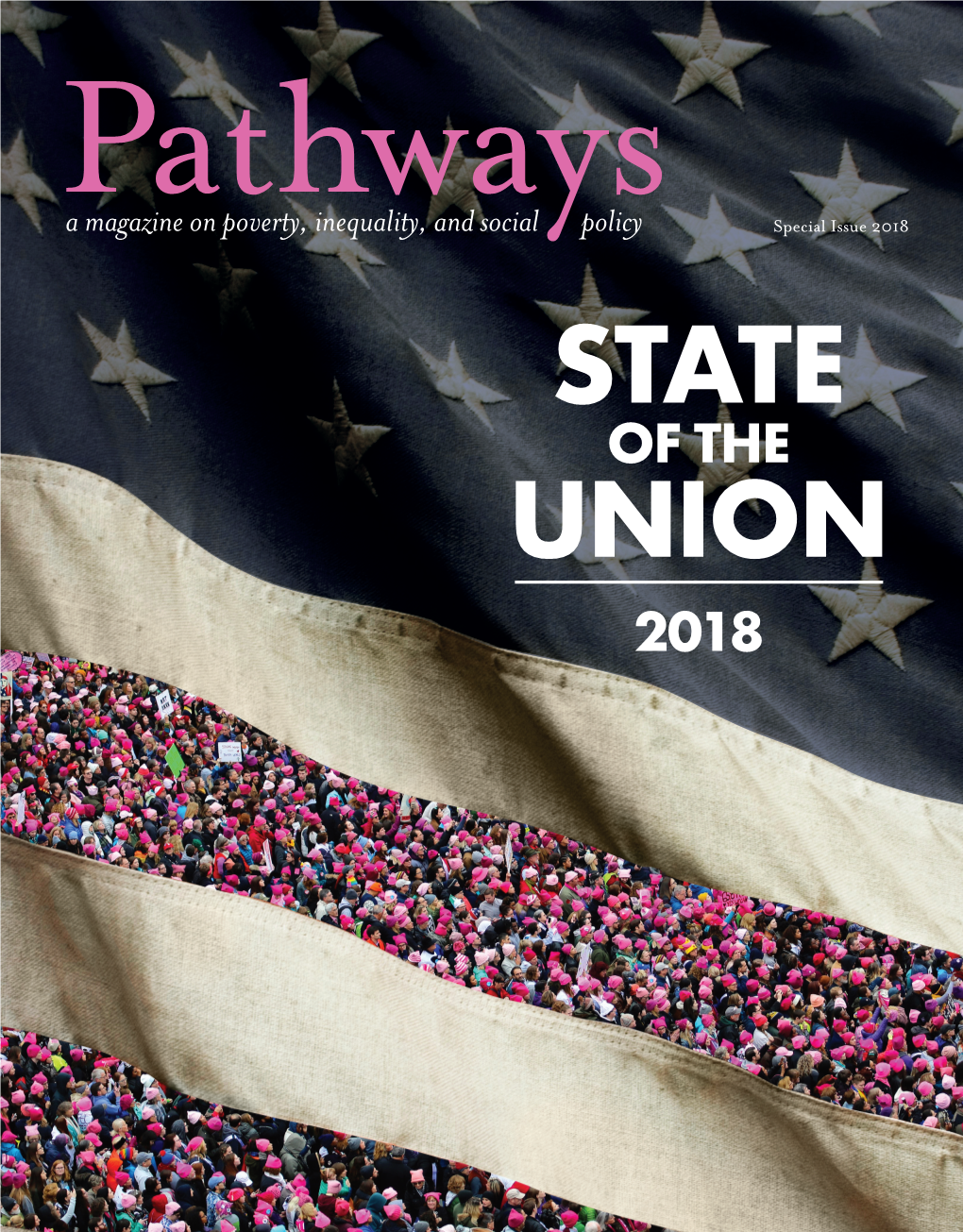 2018 STATE of the UNION 2018 Presents Studies in Social Inequality Series Editors: David B