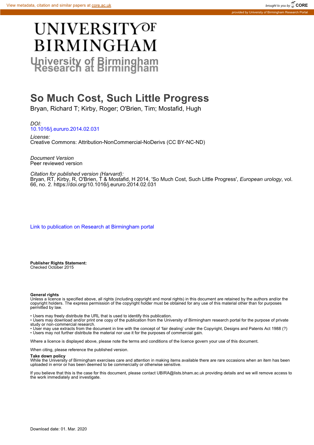 University of Birmingham So Much Cost, Such Little Progress