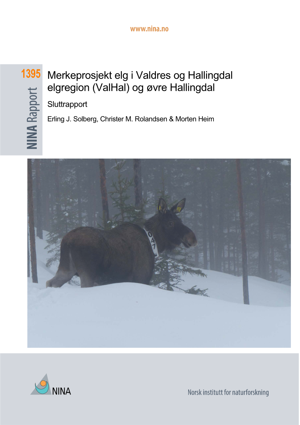 1395 Merkeprosjekt Elg I Valdres Og Hallingdal Elgregion (Valhal) Og Øvre Hallingdal