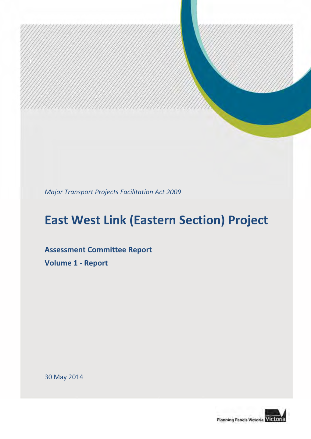 East West Link (Eastern Section) Project