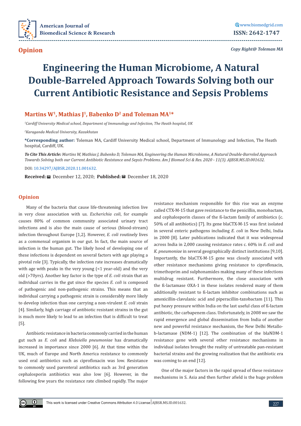 Engineering the Human Microbiome, a Natural Double-Barreled Approach Towards Solving Both Our Current Antibiotic Resistance and Sepsis Problems