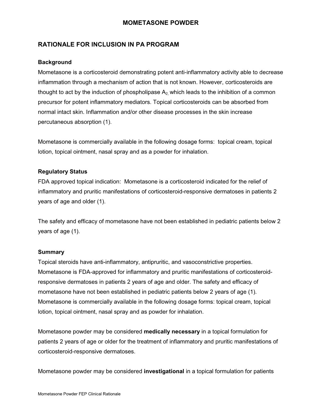 Mometasone Powder Rationale for Inclusion In