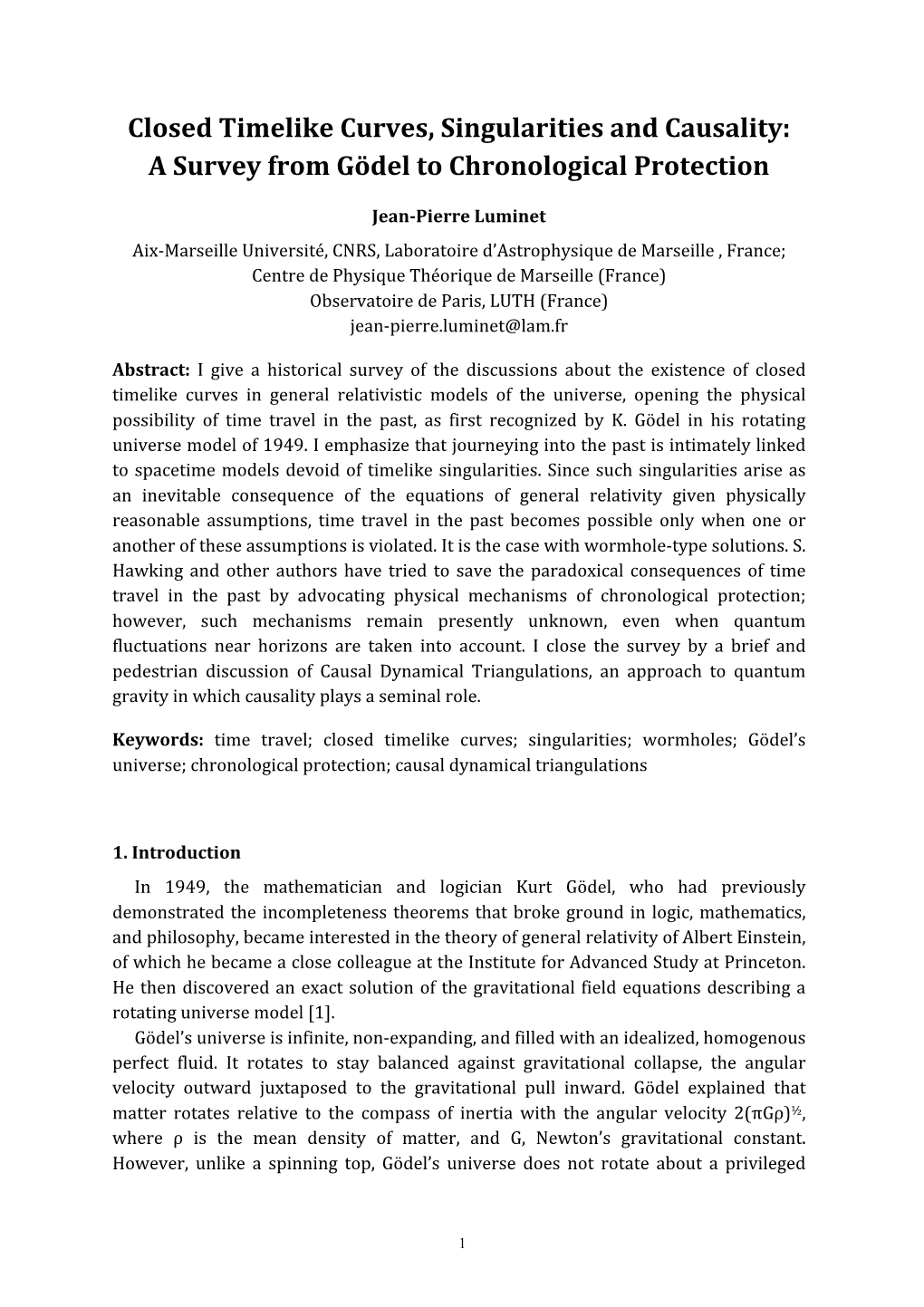 Closed Timelike Curves, Singularities and Causality: a Survey from Gödel to Chronological Protection