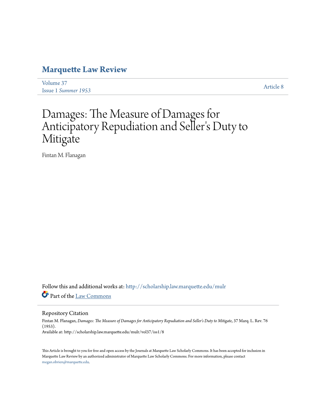 Damages: the Measure of Damages for Anticipatory Repudiation and Seller's Duty to Mitigate, 37 Marq