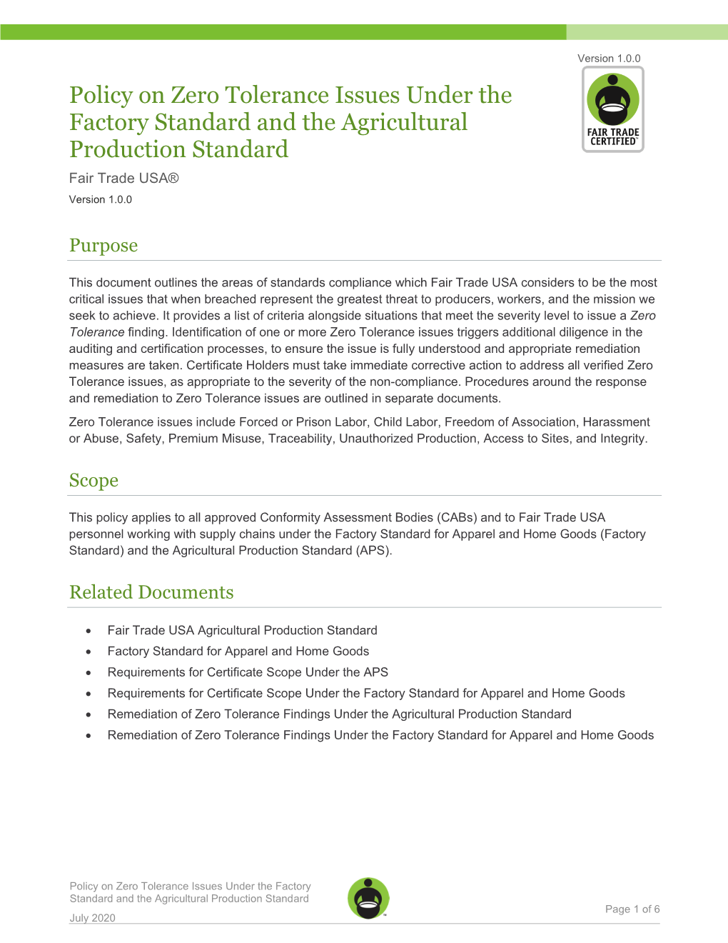 Policy on Zero Tolerance Issues Under the Factory Standard and the Agricultural Production Standard Fair Trade USA® Version 1.0.0