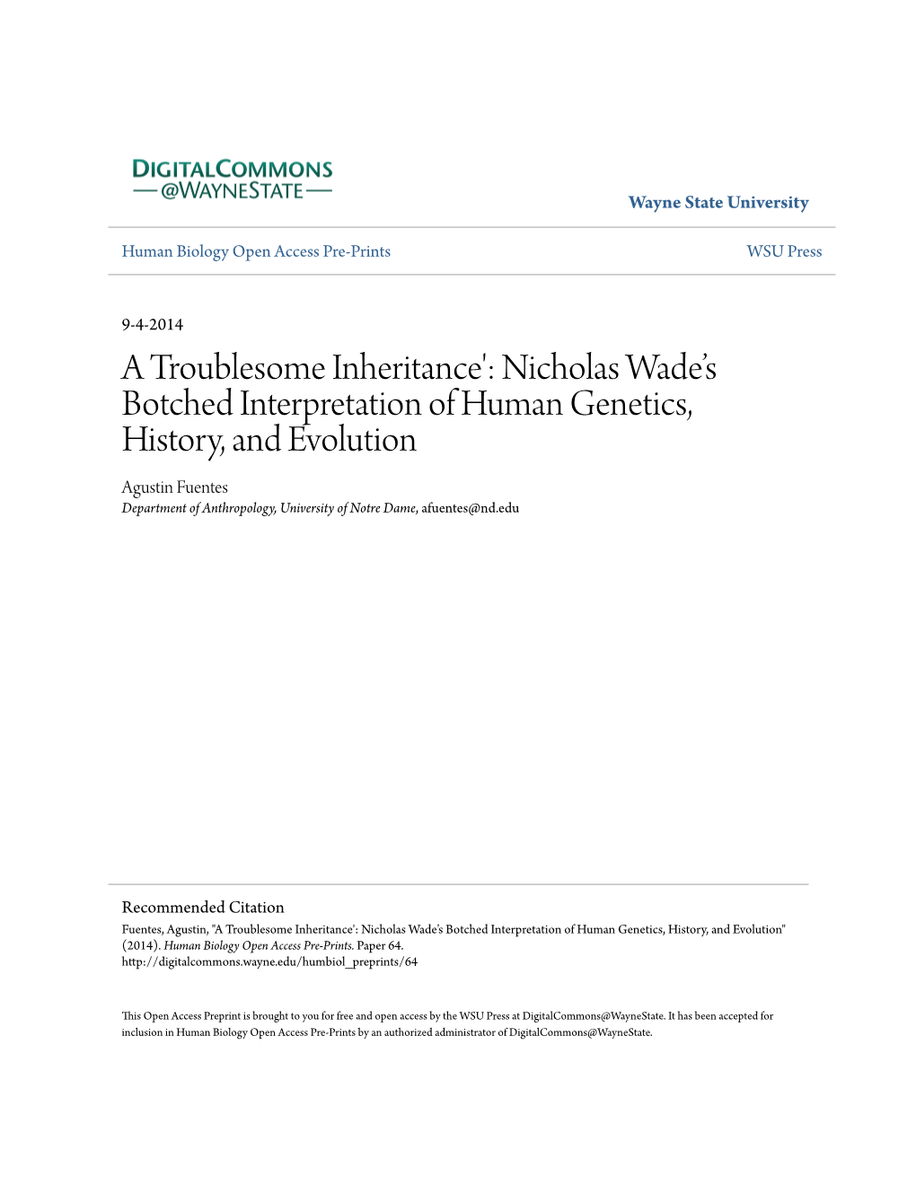A Troublesome Inheritance': Nicholas Wadeâ•Žs Botched Interpretation of Human Genetics, History, and Evolution