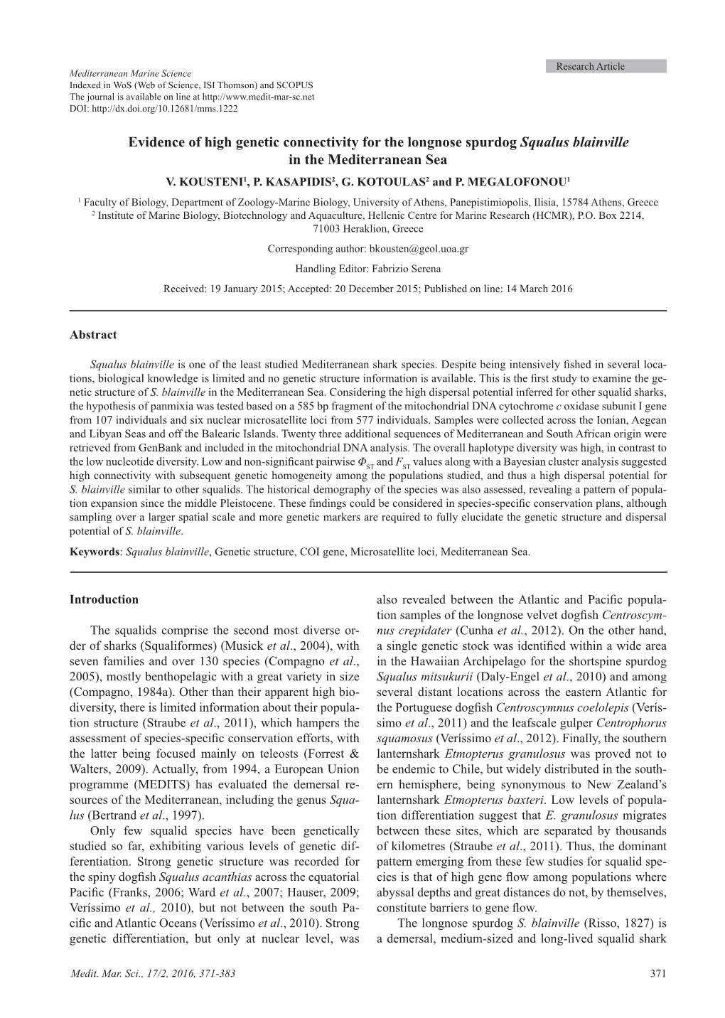 Evidence of High Genetic Connectivity for the Longnose Spurdog Squalus Blainville in the Mediterranean Sea V