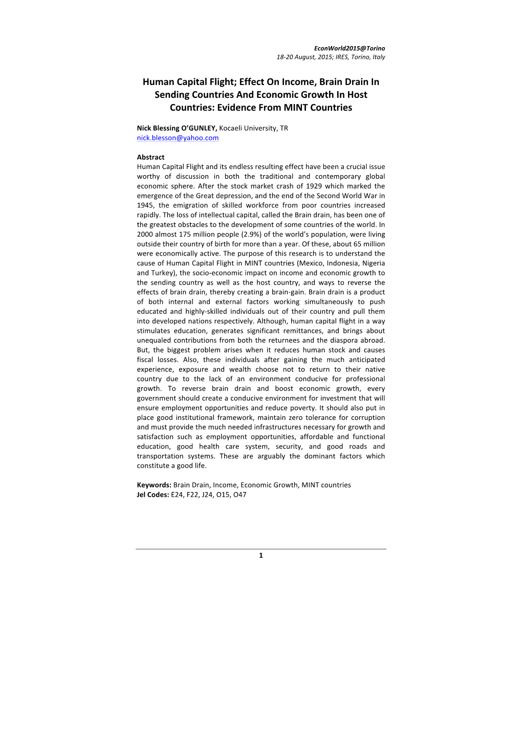 Human Capital Flight; Effect on Income, Brain Drain in Sending Countries and Economic Growth in Host Countries: Evidence from MINT Countries