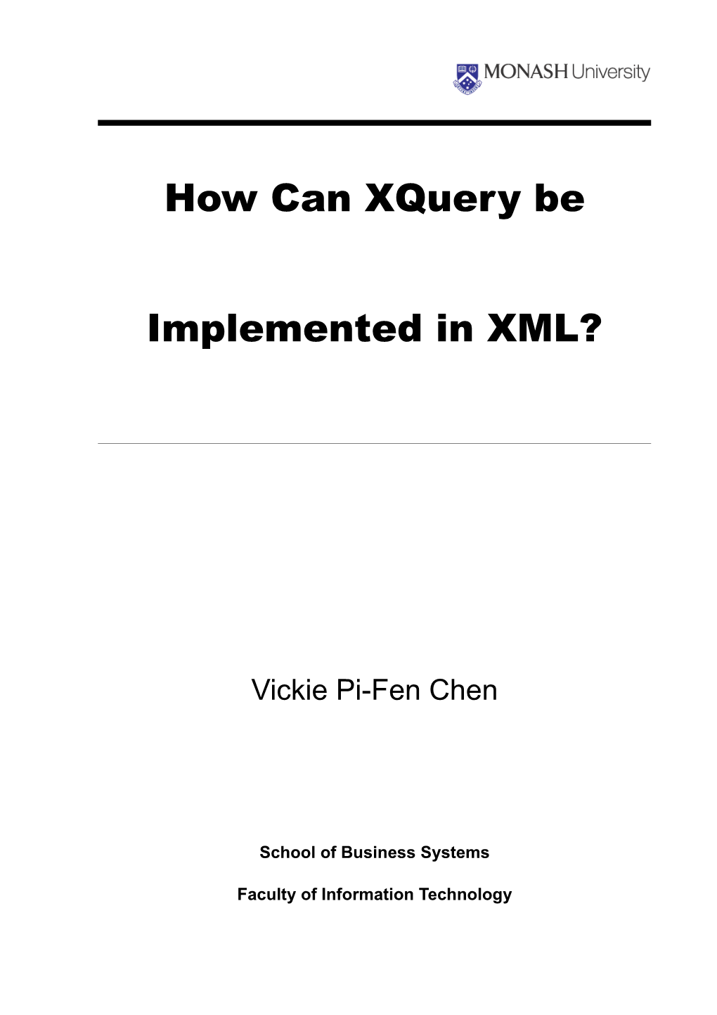 How Does Xquery Implement In XML