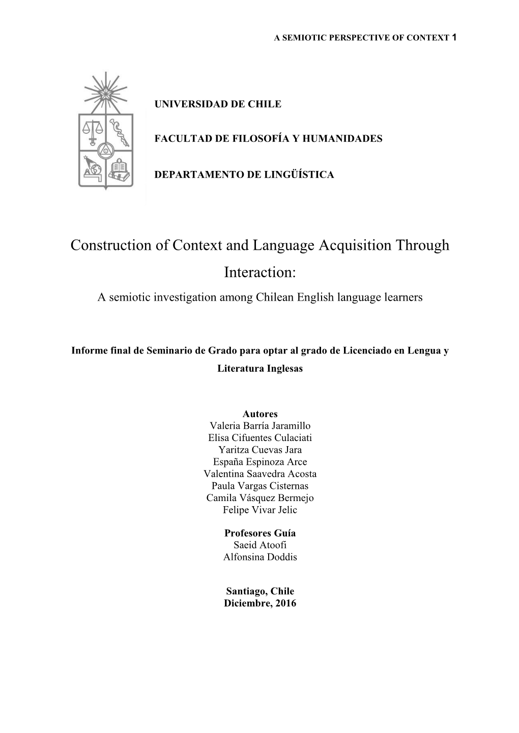 Construction of Context and Language Acquisition Through Interaction
