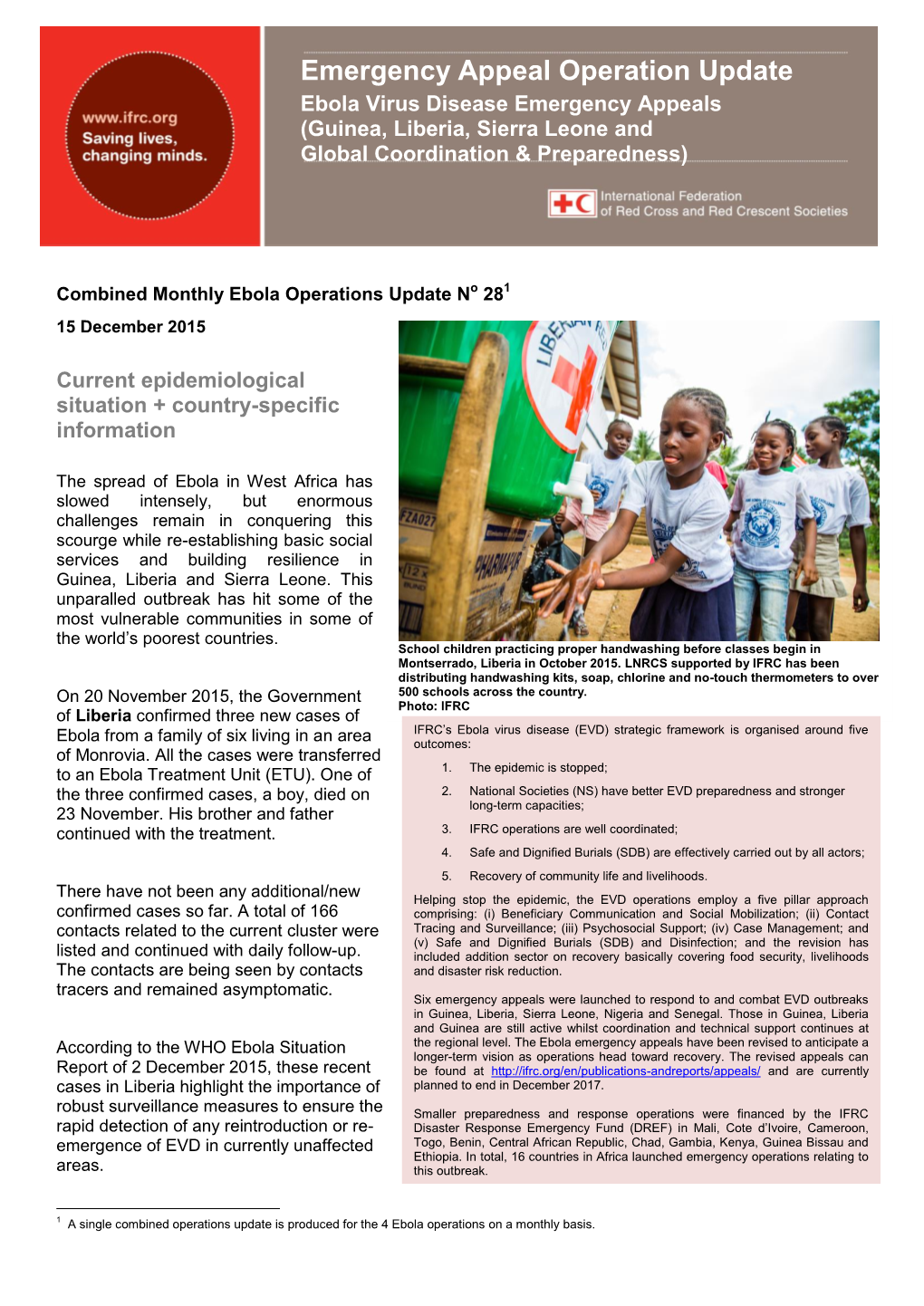 Emergency Appeal Operation Update Ebola Virus Disease Emergency Appeals (Guinea, Liberia, Sierra Leone and Global Coordination & Preparedness)