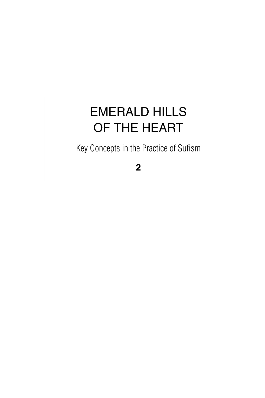 Emerald Hills of the Heart