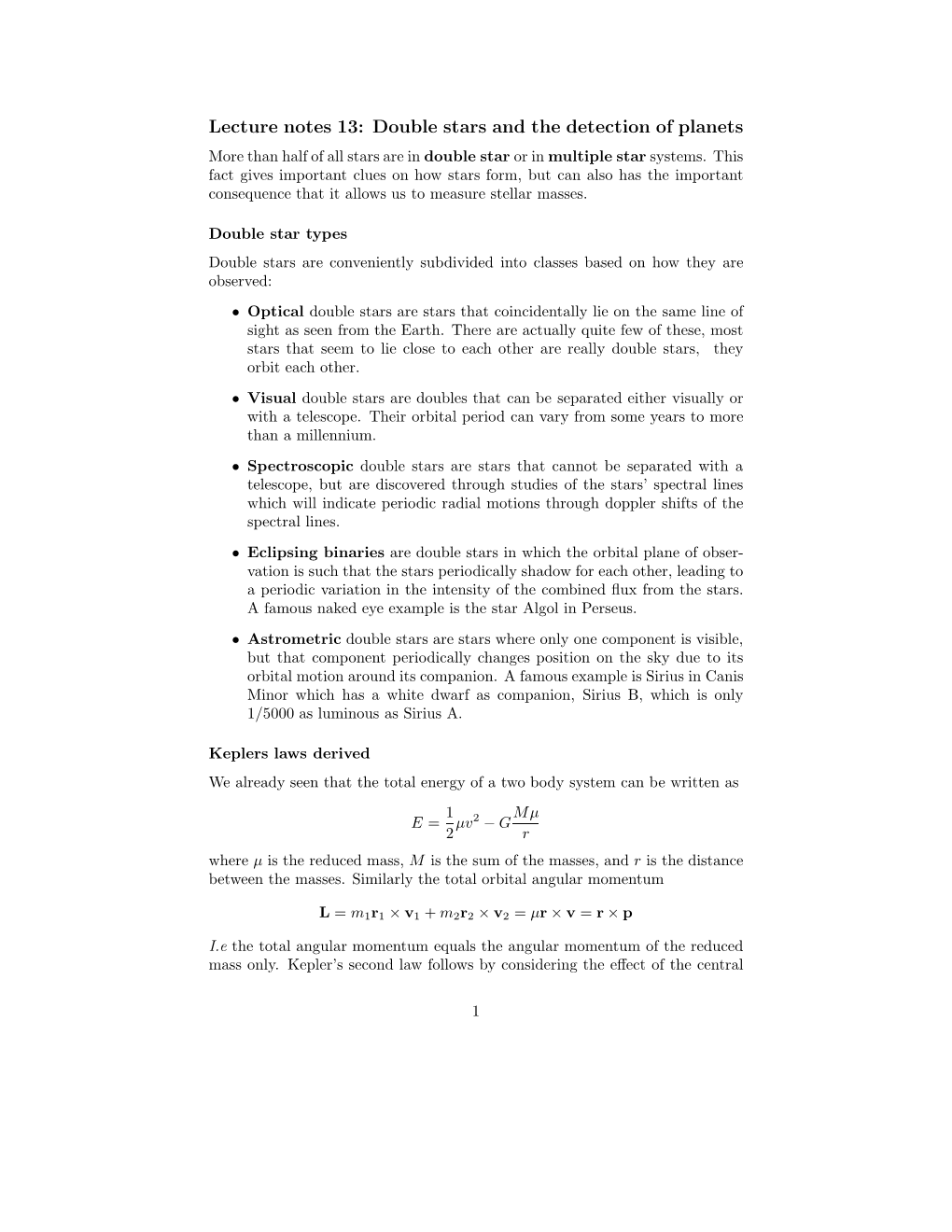 Lecture Notes 13: Double Stars and the Detection of Planets More Than Half of All Stars Are in Double Star Or in Multiple Star Systems