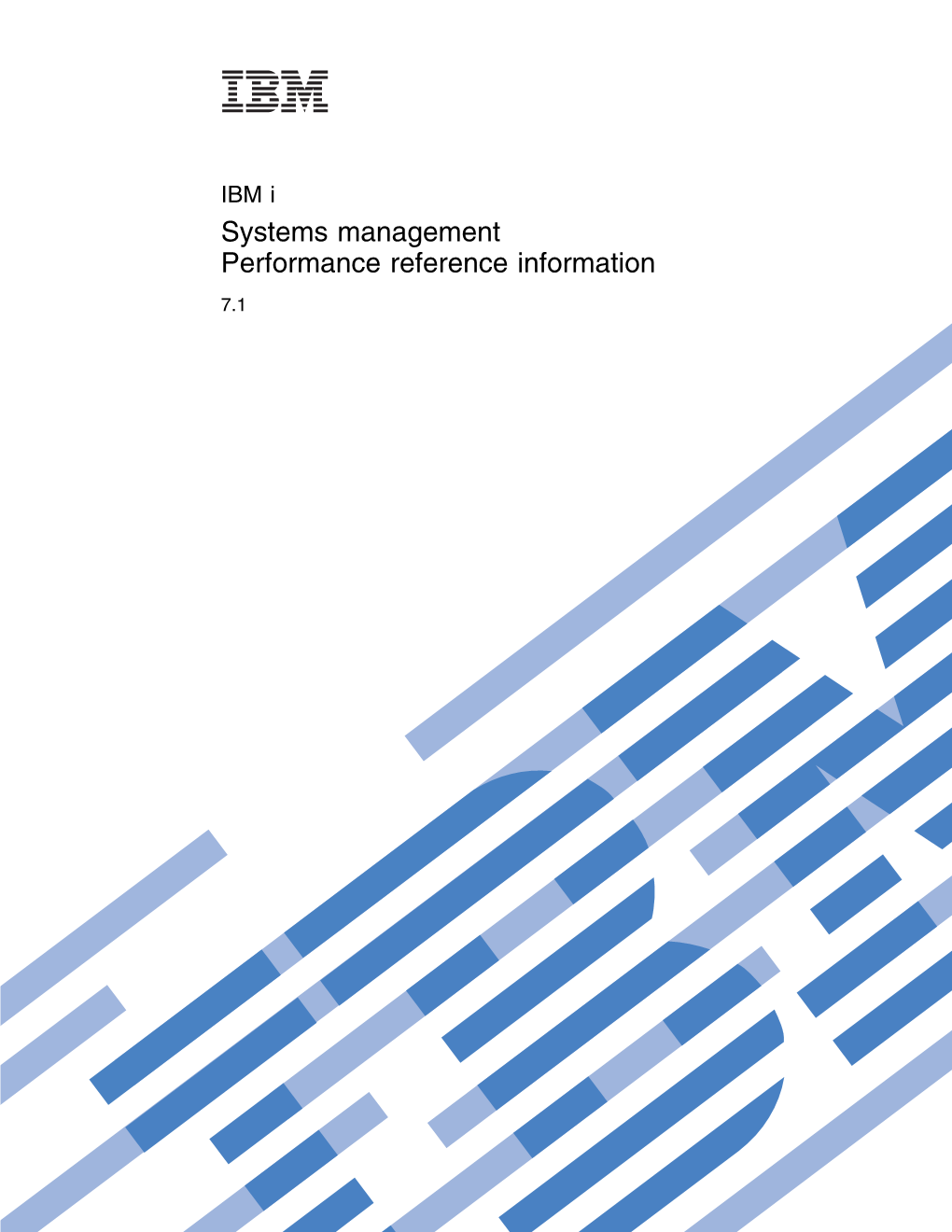Systems Management Performance Reference Information 7.1