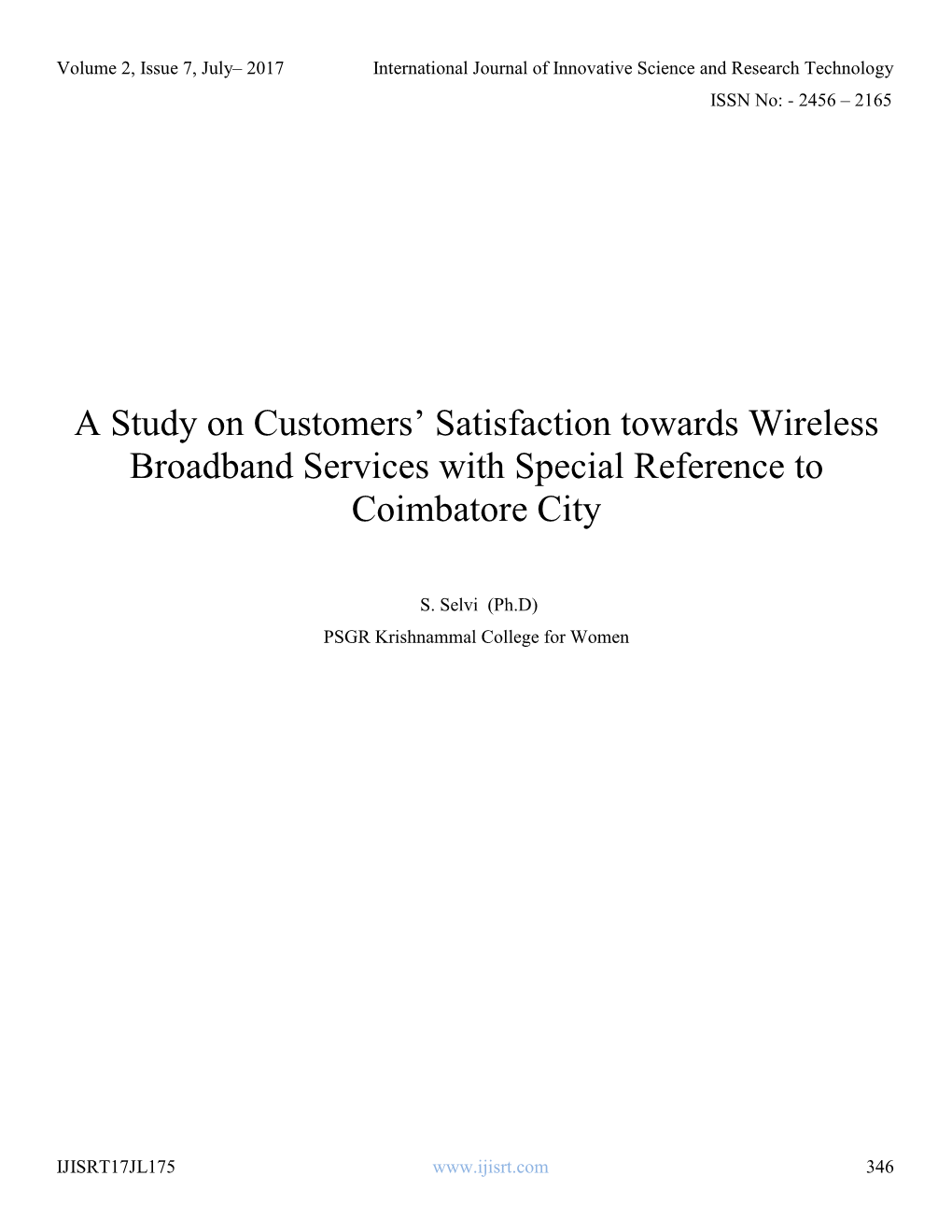 A Study on Customers' Satisfaction Towards Wireless Broadband