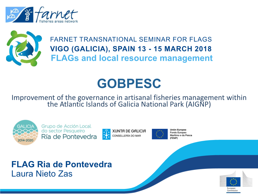 GOBPESC Improvement of the Governance in Artisanal Fisheries Management Within the Atlantic Islands of Galicia National Park (AIGNP)