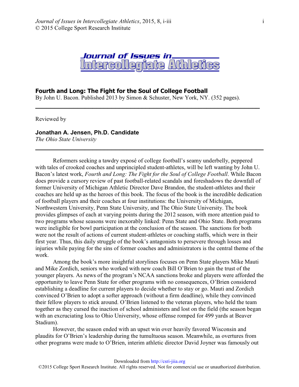 Journal of Issues in Intercollegiate Athletics, 2015, 8, I-Iii I © 2015 College Sport Research Institute Fourth and Lo