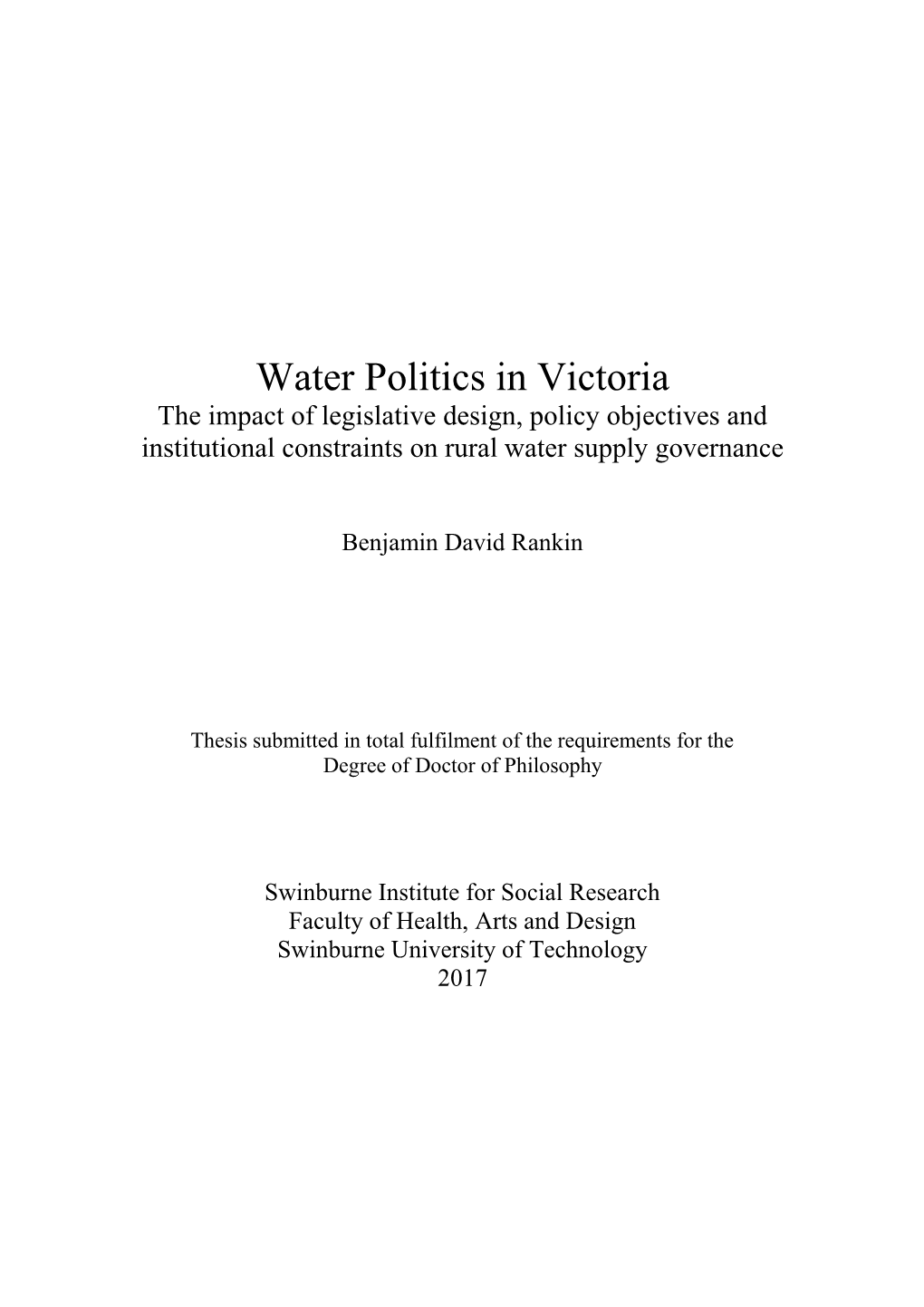 Water Politics in Victoria: the Impact of Legislative Design, Policy