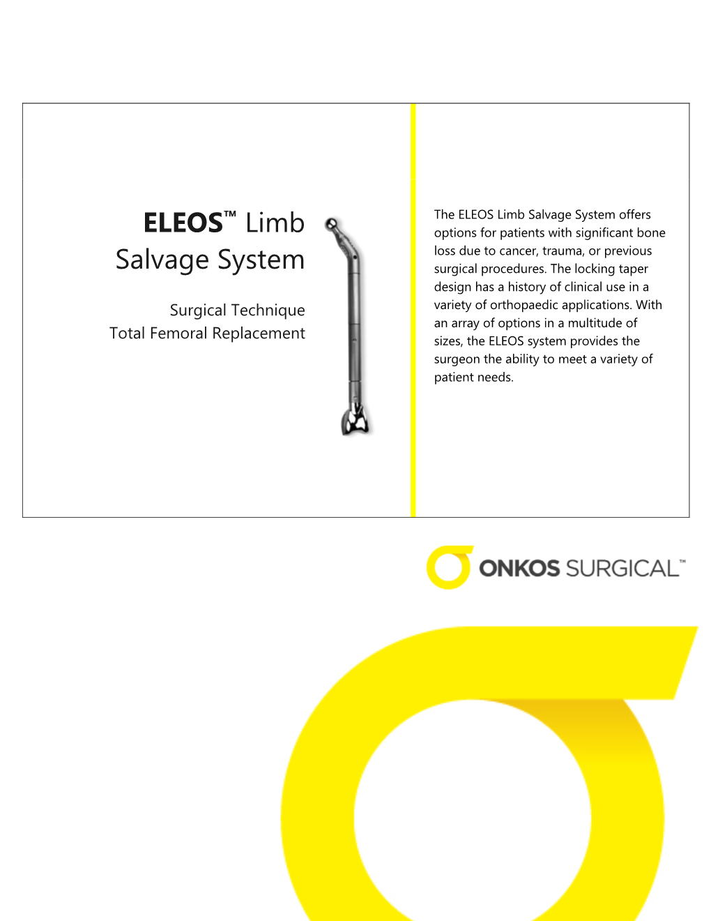 Surgical Technique Variety of Orthopaedic Applications