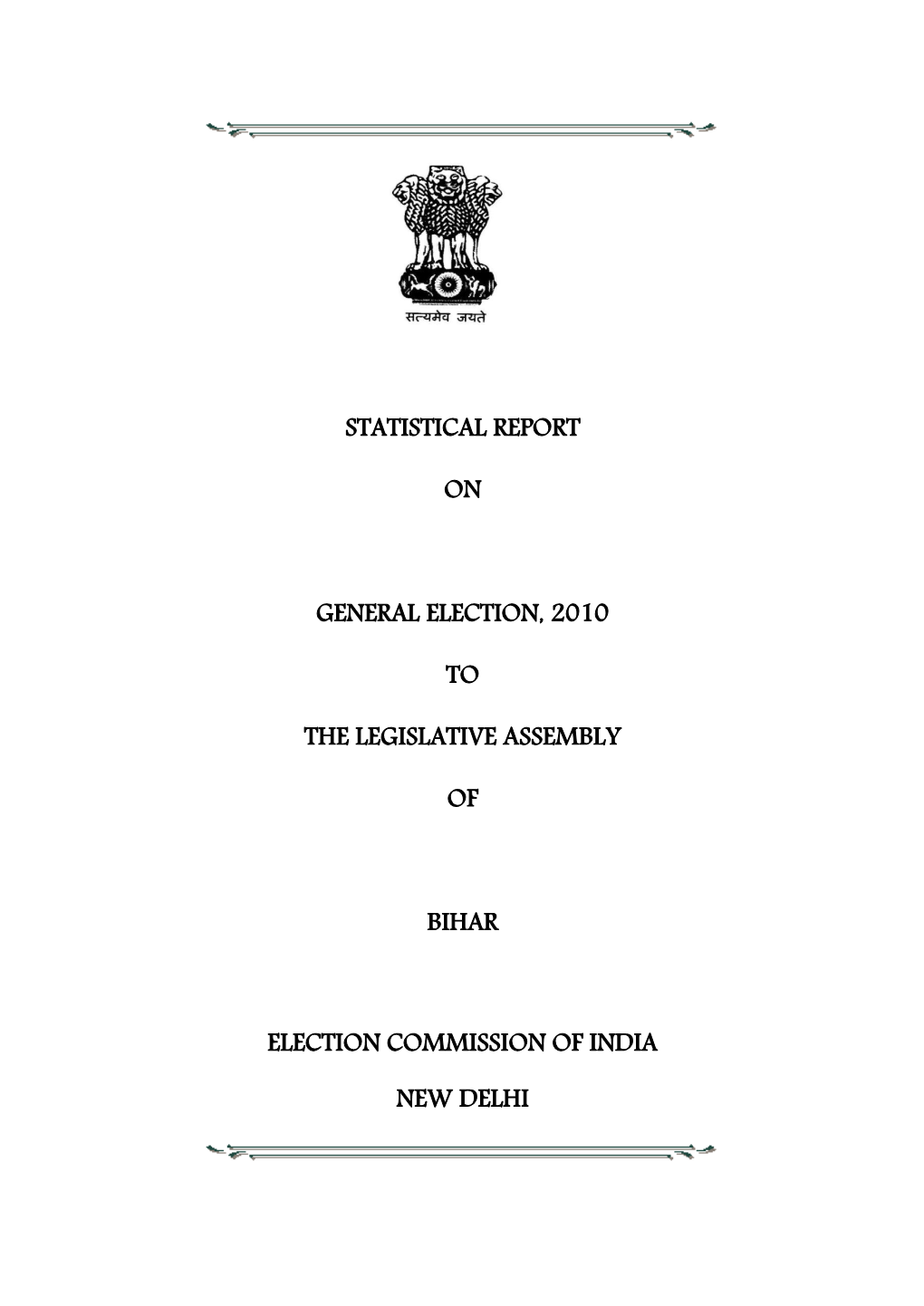 Statistical Report on General Election, 2010 To