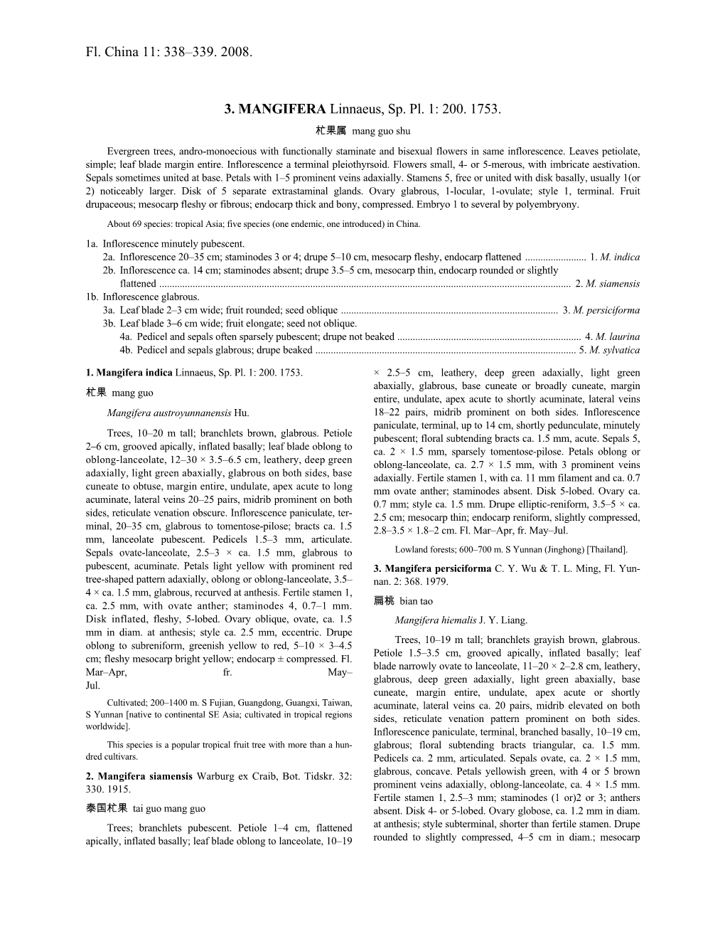 Fl. China 11: 338–339. 2008. 3. MANGIFERA Linnaeus, Sp. Pl. 1