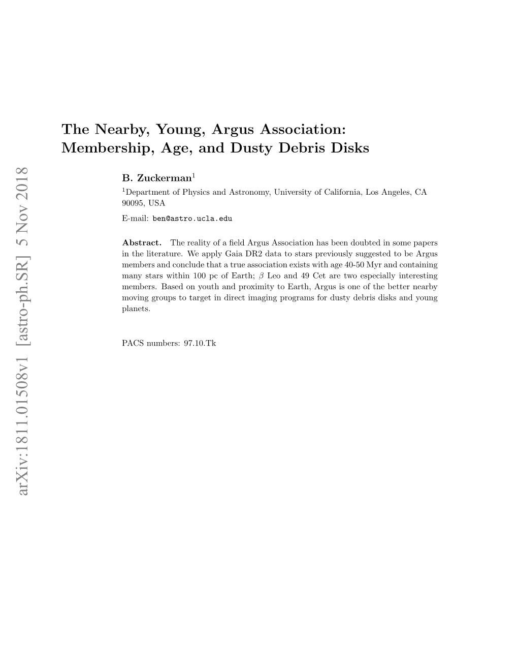 Arxiv:1811.01508V1 [Astro-Ph.SR] 5 Nov 2018 the Nearby, Young, Argus Association: Membership, Age, and Dusty Debris Disks 2