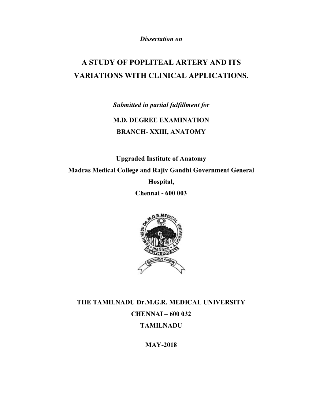 A Study of Popliteal Artery and Its Variations with Clinical Applications